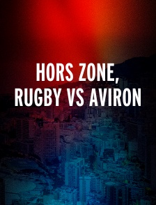 Hors Zone, rugby vs aviron