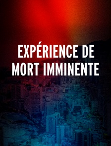 Expérience de mort imminente