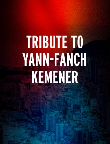 Tribute To Yann-fanch Kemener