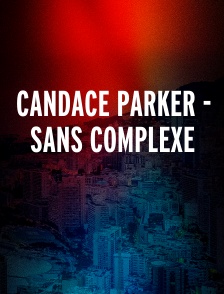 Candace Parker - Sans Complexe