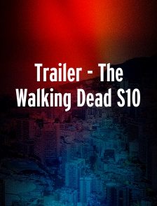 Trailer - The Walking Dead S10