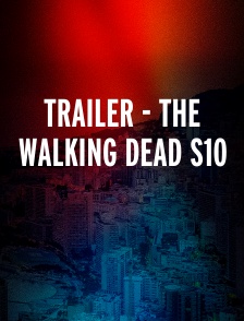 Trailer - The Walking Dead S10