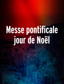 Messe pontificale jour de Noël