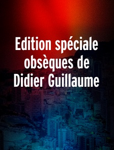 Edition spéciale obsèques de Didier Guillaume