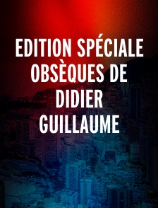 Edition spéciale obsèques de Didier Guillaume