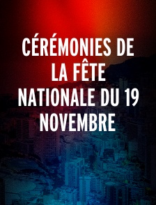 Cérémonies de la fête nationale du 19 novembre