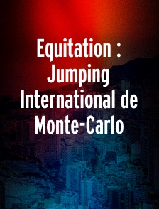 Equitation : Jumping International de Monte-Carlo