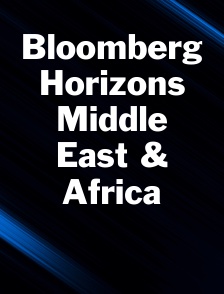 Bloomberg Horizons Middle East & Africa
