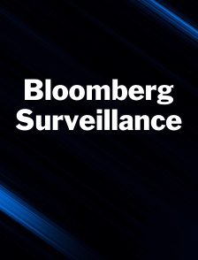 Bloomberg Surveillance