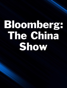Bloomberg: The China Show