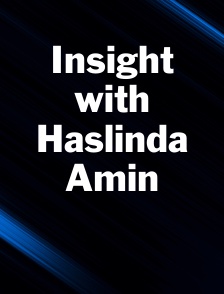 Insight with Haslinda Amin