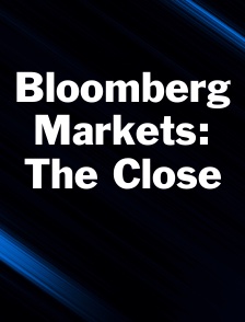 Bloomberg Markets: The Close