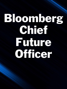 Bloomberg Chief Future Officer