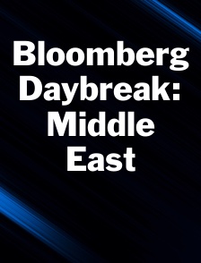 Bloomberg Daybreak: Middle East