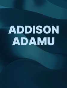 Addison Adamu
