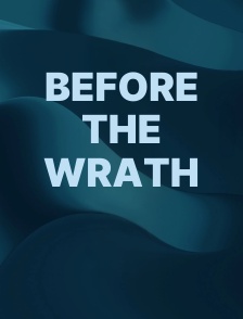 Before the Wrath