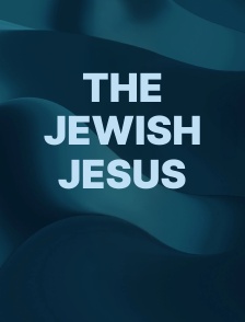 The Jewish Jesus