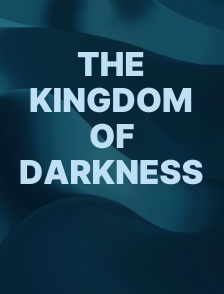 The Kingdom of Darkness