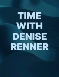 Time with Denise Renner