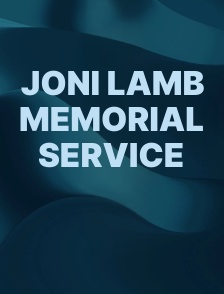 Joni Lamb Memorial Service