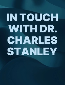In Touch with Dr. Charles Stanley