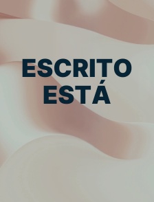 Escrito está