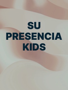 Su Presencia Kids