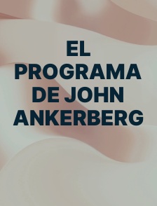 El Programa de John Ankerberg
