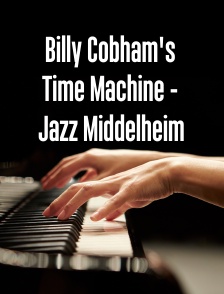 Billy Cobham's Time Machine - Jazz Middelheim