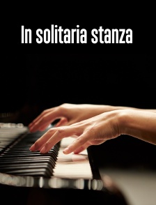 In solitaria stanza