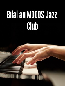 Bilal au MOODS Jazz Club
