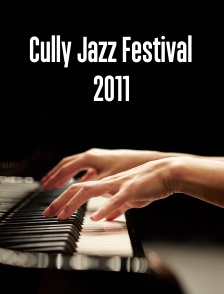 Cully Jazz Festival 2011