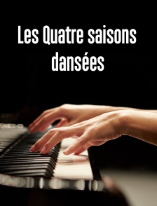 Les Quatre saisons dansées