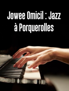 Jowee Omicil : Jazz à Porquerolles