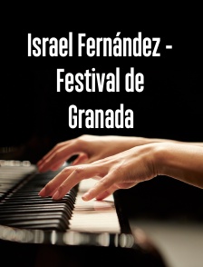Israel Fernández - Festival de Granada