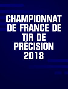 Championnat de France de tir de précision 2018