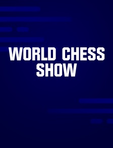 World Chess Show