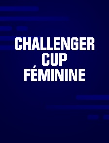 Challenger Cup féminine