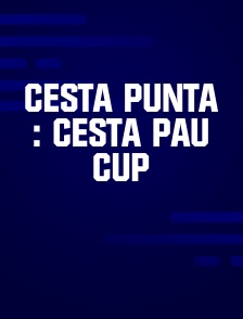 Cesta Punta : Cesta Pau Cup