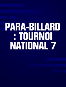 Para-billard : Tournoi National 7