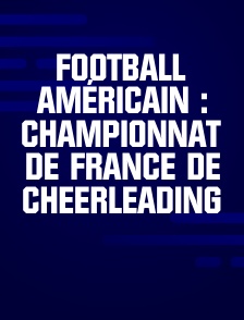 Football américain : Championnat de France de Cheerleading