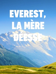 Everest, la mère déesse