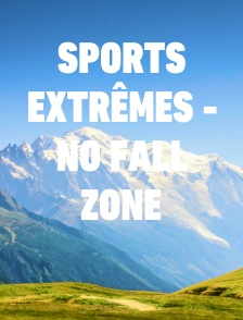 Sports extrêmes - No Fall Zone