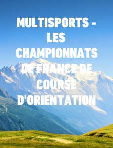 Multisports - Les championnats de France de course d'orientation