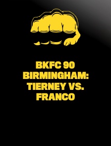 BKFC 90 Birmingham: Tierney vs. Franco