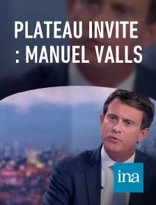 INA - Plateau invité : Manuel Valls