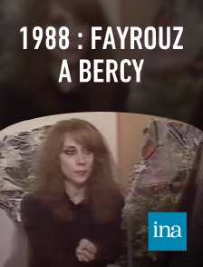 INA - 1988 : Fayrouz à Bercy