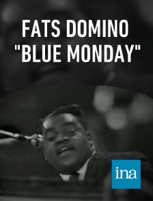 INA - Fats Domino "Blue monday"