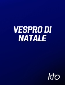KTO - Vespro di Natale