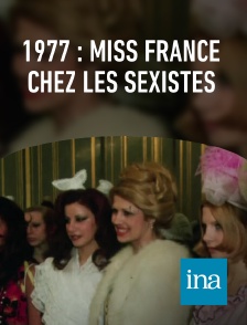 INA - 1977 : Miss France chez les sexistes